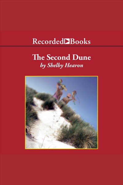 The second dune [electronic resource] / Shelby Hearon.