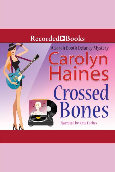 Crossed bones [electronic resource] / Carolyn Haines.