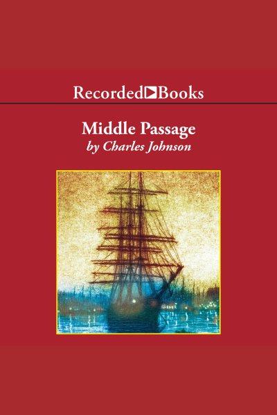 Middle passage [electronic resource] / Charles Johnson.
