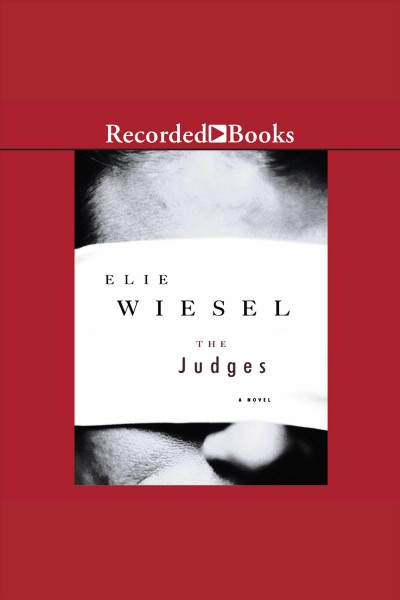 The judges [electronic resource] / Elie Wiesel.