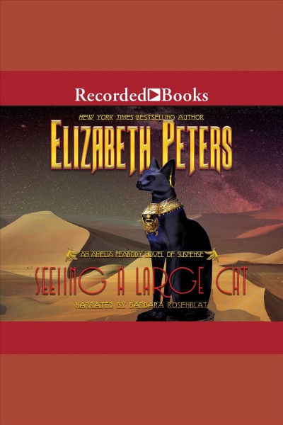 Seeing a large cat [electronic resource] / Elizabeth Peters.