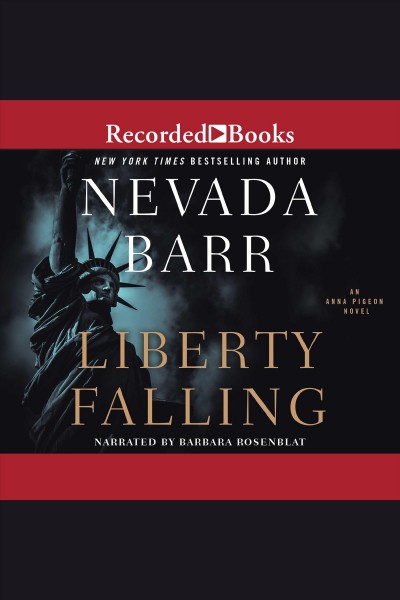 Liberty falling [electronic resource] / Nevada Barr.