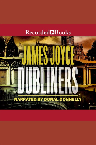 Dubliners [electronic resource] / James Joyce.