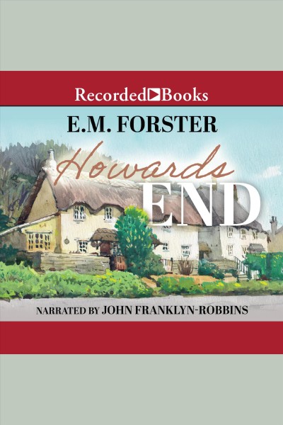 Howards End [electronic resource] / E.M. Forster.