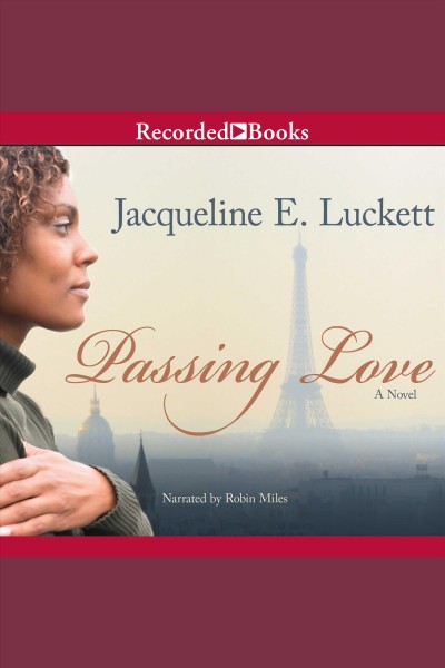 Passing love [electronic resource] / Jacqueline E. Luckett.