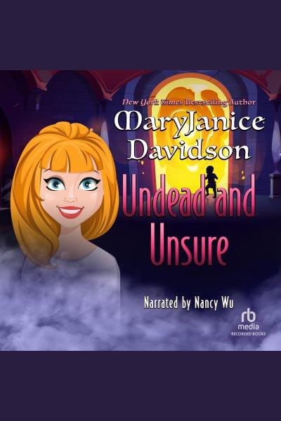 Undead and unsure [electronic resource] / MaryJanice Davidson.