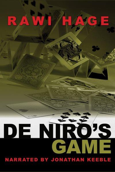 De Niro's game [electronic resource] / Rawi Hage.