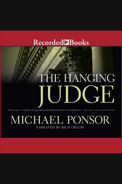 The hanging judge [electronic resource] / Michael Ponsor.