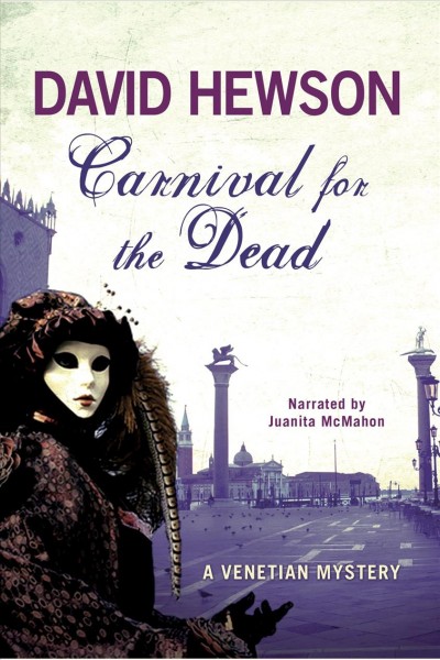 Carnival for the dead [electronic resource] / David Hewson.