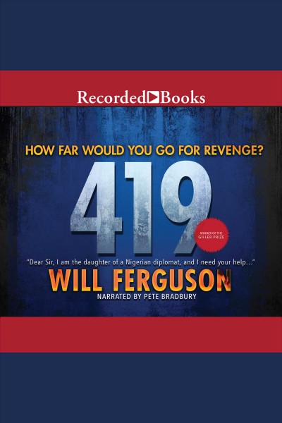 419 [electronic resource] / Will Ferguson.
