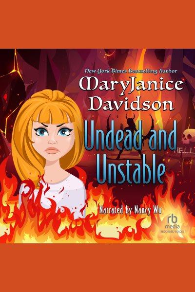 Undead and unstable [electronic resource] / MaryJanice Davidson.
