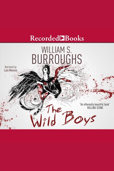 The wild boys [electronic resource] / William S. Burroughs.