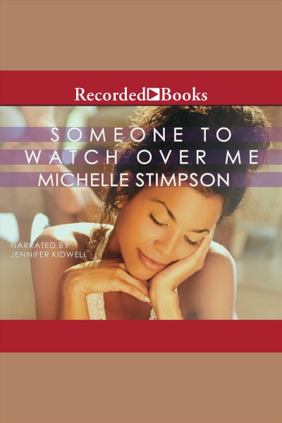 Someone to watch over me [electronic resource] / Michelle Stimpson.