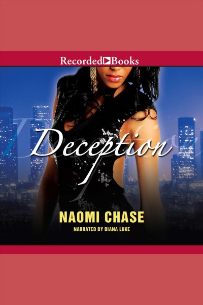 Deception [electronic resource] / Naomi Chase.
