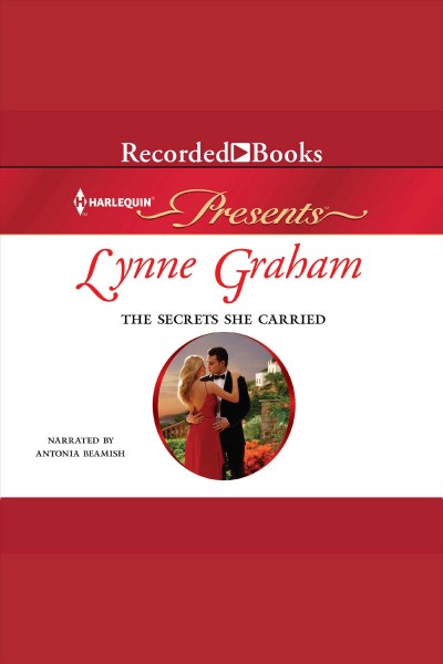 The secrets she carried [electronic resource] / Lynne Graham.