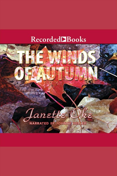 The winds of autumn [electronic resource] / Janette Oke.
