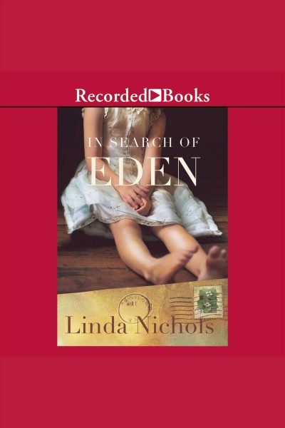 In search of Eden [electronic resource] / Linda Nichols.