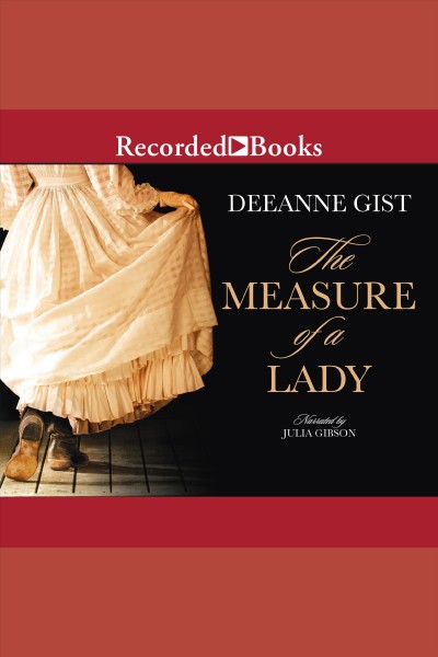 The measure of a lady [electronic resource] / Deeanne Gist.