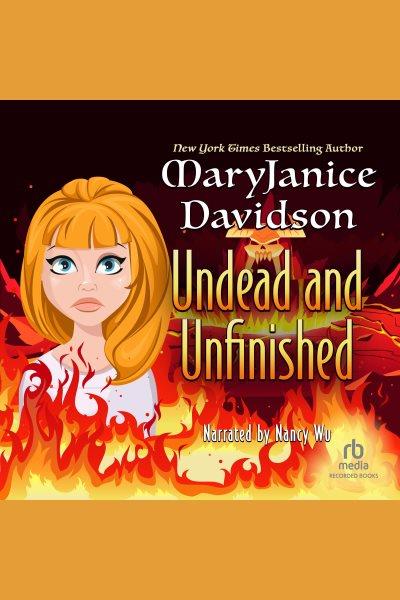 Undead and unfinished [electronic resource] / MaryJanice Davidson.