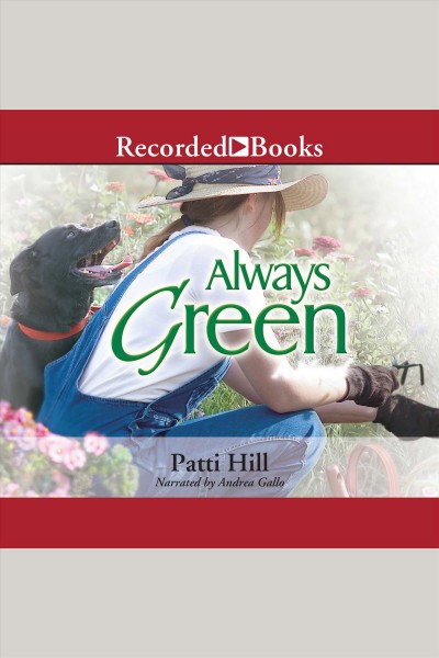 Always green [electronic resource] / Patti Hill.