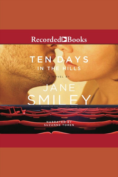 Ten days in the hills [electronic resource] / Jane Smiley.