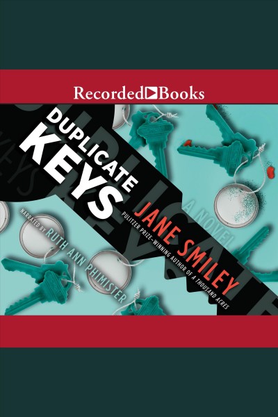 Duplicate keys [electronic resource] / Jane Smiley.