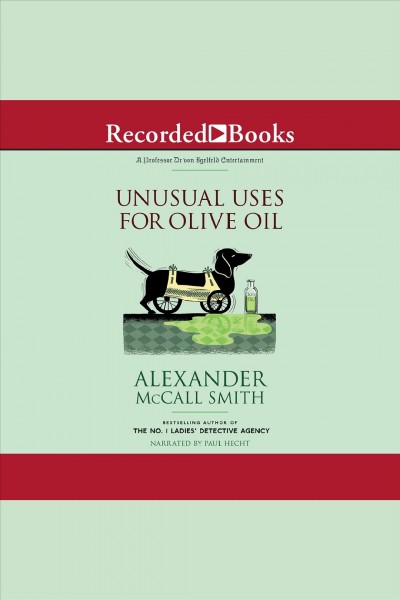 Unusual uses for olive oil [electronic resource] / Alexander McCall Smith.