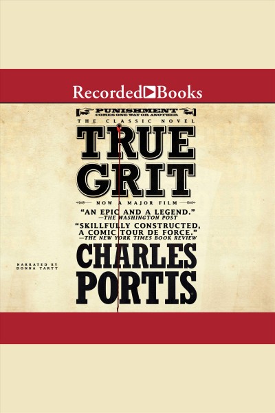 True grit [electronic resource] / Charles Portis.