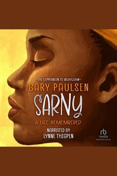 Sarny [electronic resource] / Gary Paulsen.