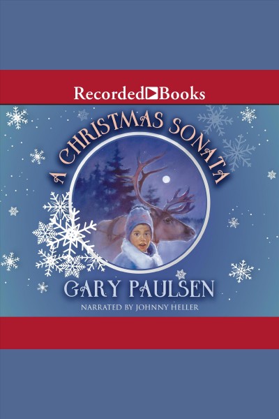 A Christmas sonata [electronic resource] / Gary Paulsen.