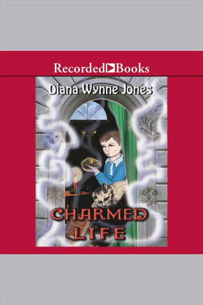 Charmed life [electronic resource] / Diana Wynne Jones.