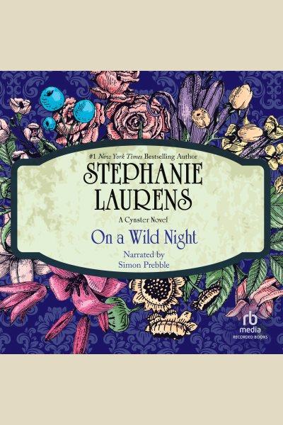 On a wild night [electronic resource] / Stephanie Laurens.
