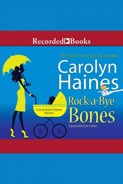 Rock-a-bye bones [electronic resource] / Carolyn Haines.