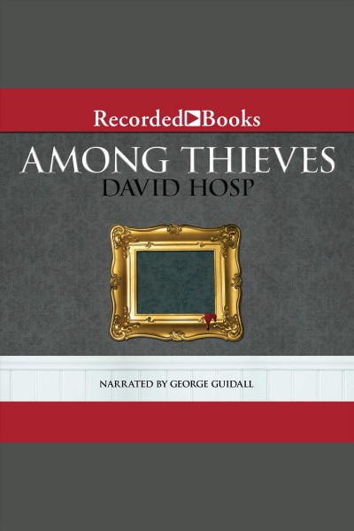 Among thieves [electronic resource] / David Hosp.
