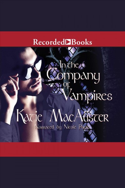 In the company of vampires [electronic resource] / Katie MacAlister.
