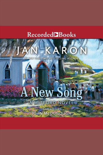 A new song [electronic resource] / Jan Karon.