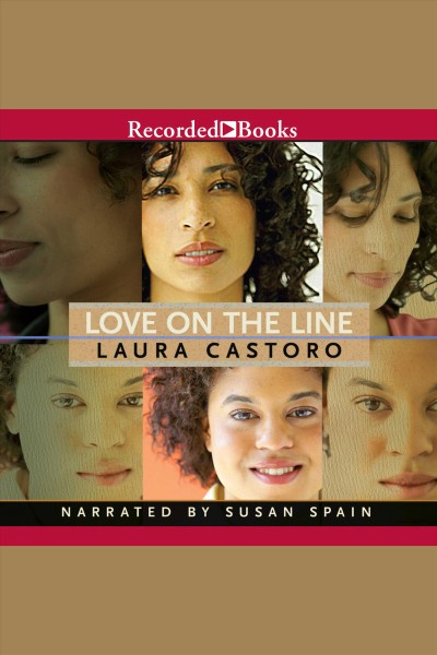 Love on the line [electronic resource] / Laura Castoro.