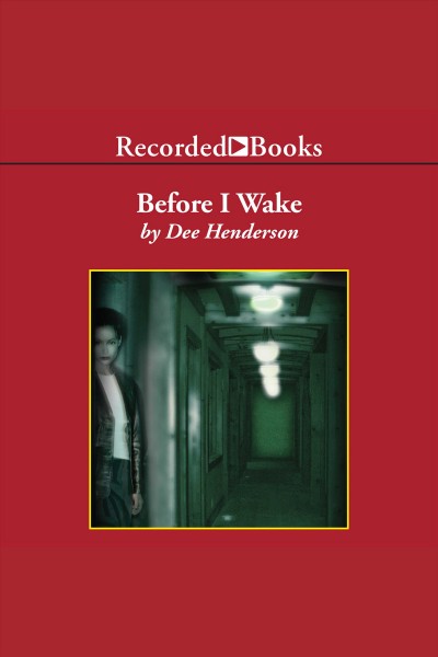 Before I wake [electronic resource] / Dee Henderson.