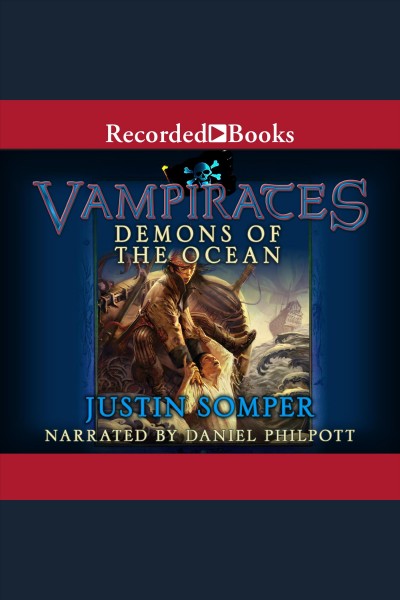 Vampirates. Demons of the ocean [electronic resource] / Justin Somper.