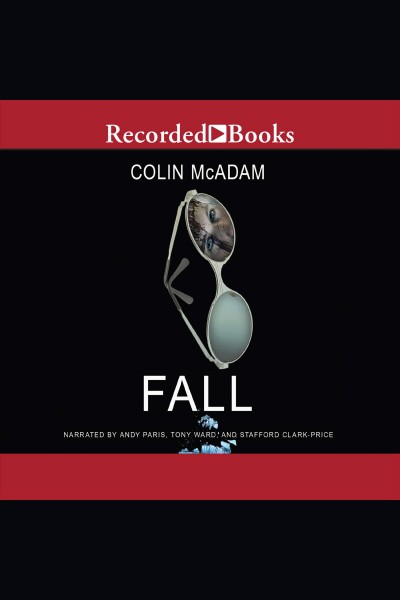 Fall [electronic resource] / Colin McAdam.