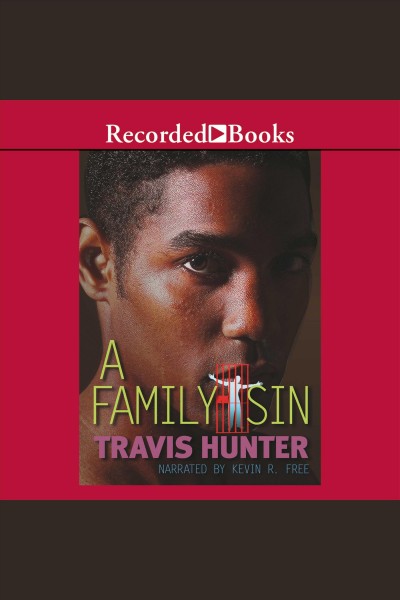A family sin [electronic resource] / Travis Hunter.