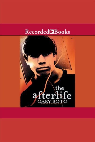 The afterlife [electronic resource] / Gary Soto.