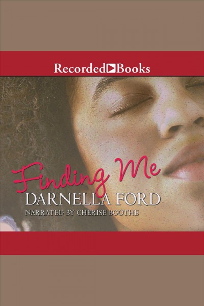 Finding me [electronic resource] / Darnella Ford.