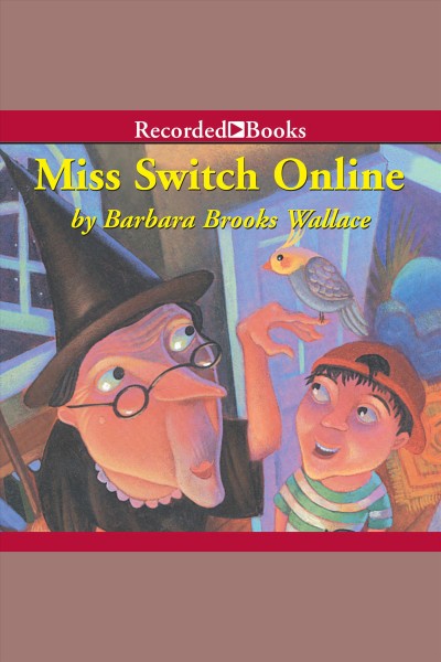Miss Switch online [electronic resource] / by Barbara Brooks Wallace.