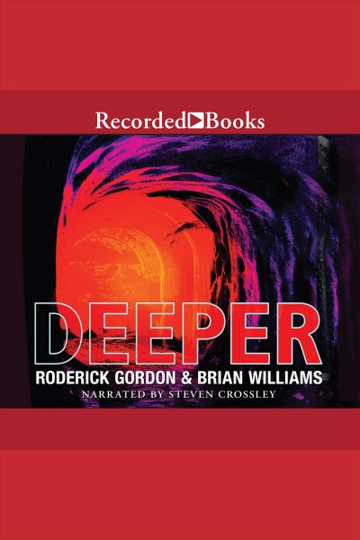 Deeper [electronic resource] / Roderick Gordon & Brian Williams.