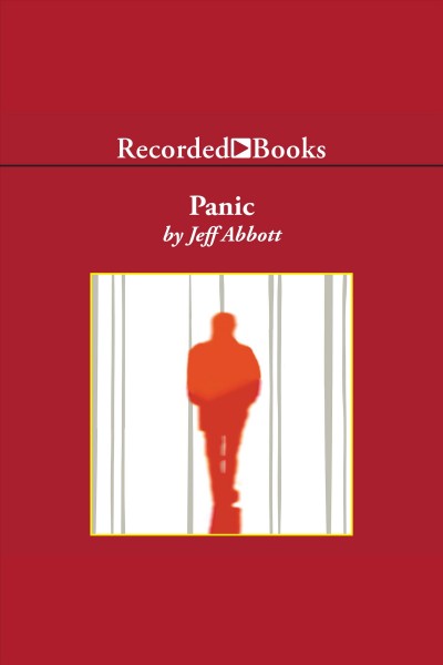 Panic [electronic resource] / Jeff Abbott.