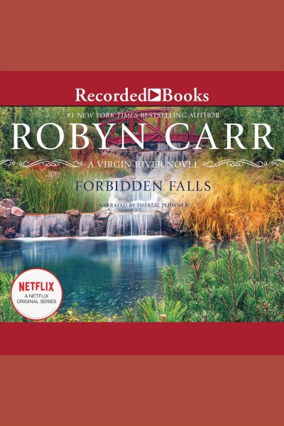 Forbidden Falls [electronic resource] / Robyn Carr.