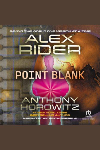 Point Blank [electronic resource] / Anthony Horowitz.