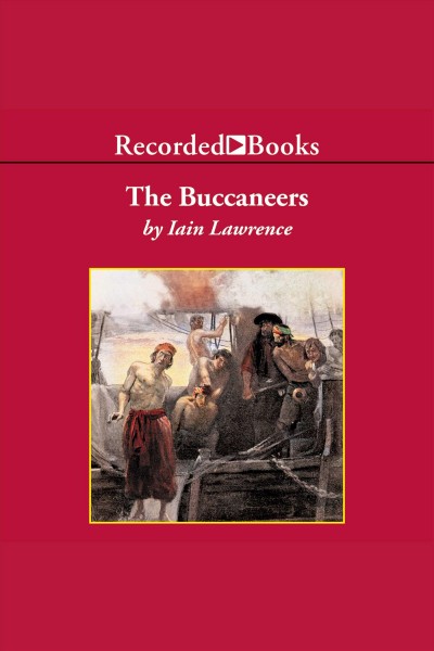 The buccaneers [electronic resource] / Iain Lawrence.