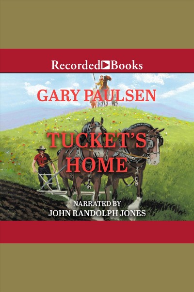 Tucket's home [electronic resource] / Gary Paulsen.